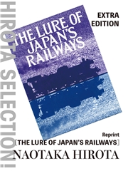 Reprint [THE LURE OF JAPAN'S RAILWAYS]