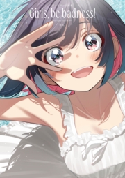 ばっどがーる画集　Girls, be badness!
