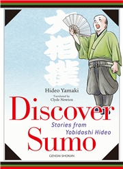 Discover Sumo  Stories from Yobidashi Hideo