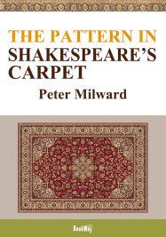 THE PATTERN IN SHAKESPEARE'S CARPET