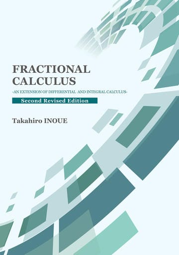 Fractional Calculus　An Extension of Differential and Integral Calculus Second Revised Edition