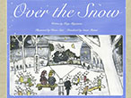 Over the Snow（雪渡り）・音声付 iBooks用（iPad iPhone iPod touch）