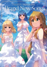 THE IDOLM@STER MILLION LIVE! THEATER DAYS Brand New Song（６）
